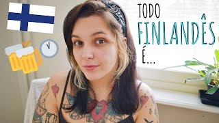 🙄 5 coisas que todo Finlandês é [upl. by Ardisi533]