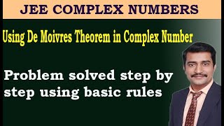 JEE Example Using De Moivres Theorem in Complex Number [upl. by Amian]