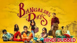 BANGLORE DAYS HINDI  DULQUER SALMAN  NAZIA FASIL  FAHAD FASIL  2014  HINDI DUBBED NEW MOVIE [upl. by Damarra582]