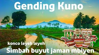 Gending  gending jawa kuno nyamleng konco leyeh leyeh simbah buyut jaman mbiyen [upl. by Amena]