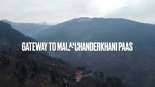 Hallan Village Kullu valley Chanderkhani Pass Gateway to Malana valley  Jai Vasuki  Drone view [upl. by Eissed715]