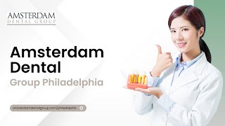 Amsterdam Dental Group Philadelphia  Cosmetic Dentist Philadelphia  Dental Cleaning [upl. by Aerbas783]