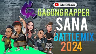 GAGONG RAPPER SANA BATTLE MIX 2024 fyp rap remix [upl. by Ainomar]