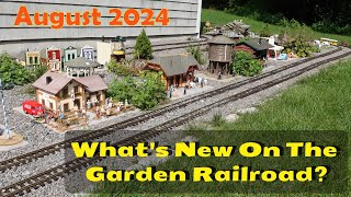 August 2024 Garden Railroad Update [upl. by Glanville458]