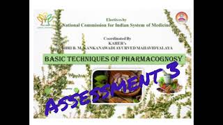 Basic Techniques Of PharmacognosyASSESSMENT 3 NCISM ELECTIVES [upl. by Magree858]