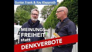 Meinungsfreiheit statt Denkverbote Unterwegs mit Dr Gunter Frank und Dr Kay Klapproth [upl. by Howlyn418]