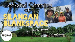 Weekend Camping at Silangan Blankspace  Our Fourth Time  Naturehike Village 13 [upl. by Yennek66]