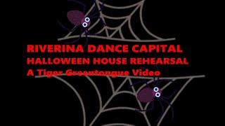 Riverina Dance Capital Halloween House Rehearsal [upl. by Routh]