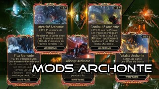 Les Mods Archonte Obtention amp Usage  Warframe FR [upl. by Lebyram]