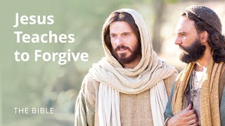 Matthew 18  Forgive 70 Times 7  The Bible [upl. by Waterer]