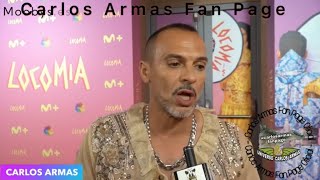 CARLOS ARMAS DE LOCO MIA Entrevista Premiere Documental Loco Mia [upl. by Ahseirej111]