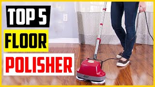 TOP 5 BEST Floor Polisher Machines Review for 2022 [upl. by Lauzon]