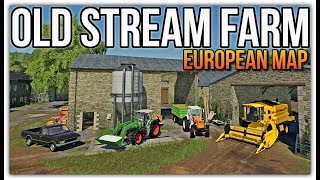 THE OLD STREAM FARM FS19 EUROPEAN MAP  First Look amp Map Tour New Farmer vs Farm Manager vs Start Fr [upl. by Kozloski292]