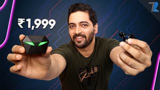 These Are The Most Futuristic Gaming TWS Earphones Under ₹2000 [upl. by Loredana]