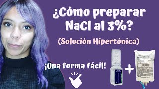 ¿Cómo preparar solución hipertónica al 3  con Agua Destilada y NaCl 20 mEq10 ml  ¡Fácil [upl. by Helli]