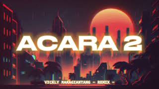 Disco Tanah‼️ Acara 2  Vickly Makagiantang Remix  2024 [upl. by Tarabar860]