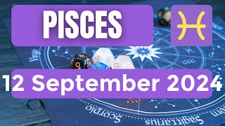 Pisces horoscope  Pisces Horoscope for Today 12 September 2024 [upl. by Chastity373]