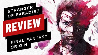 Stranger of Paradise Final Fantasy Origin Review [upl. by Haldane]