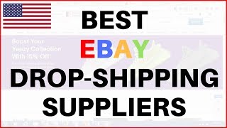 The BEST eBay Dropshipping SUPPLIERS in the United States and Why [upl. by Kimberli383]