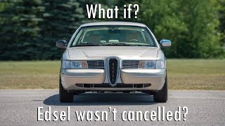 What If Ford never cancelled Edsel [upl. by Nordna160]