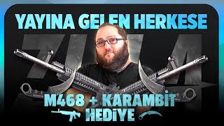 KAR TATİLİ ŞEREFİNE HERKESE M468  Karambit [upl. by Jonina]