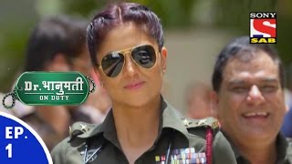 Dr Bhanumati On Duty  डॉ भानुमति ऑन ड्यूटी  Episode 1  7th June 2016 [upl. by Tenay]