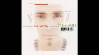 DJ Sammy  Heaven Male Voice [upl. by Corbie]