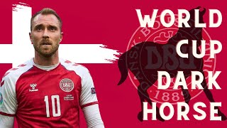 The World Cup Dark Horse  How Far Can Denmark Go In Qatar [upl. by Nesta]