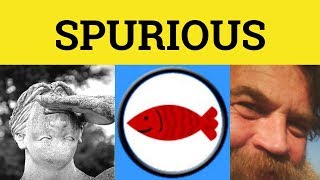 🔵 Spurious Spuriously  Spurious Meaning  Spurious Examples  Spurious Defined [upl. by Samoht]