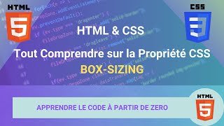 TOUT COMPRENDRE SUR LA PROPRIETE CSS BOXSIZING [upl. by Phiona291]