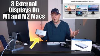 How To Use 3 External Displays with M1 and M2 Macs [upl. by Perzan]