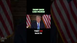 Trump Green Card Promise [upl. by Allegra]