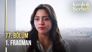 Kızılcık Şerbeti 77 Bölüm 1 Fragman  quotHayatıma yeniden başlıyorumquot [upl. by Kellby700]