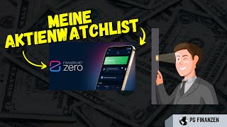 Meine Watchlist für das Aktienexperiment  Finanzennet Zero Einführung in die App  so gehts [upl. by Wier312]