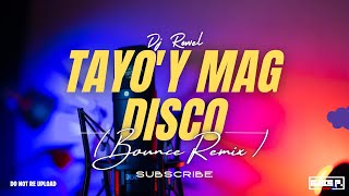 NEW TRENDING REMIX  TAYOY MAG DISCO DJ ROWEL  BOOTLEG BOUNCE REMIX  DJ GABS P [upl. by Harlen]