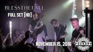 Blessthefall  Full Set HD  Live at the Foundry Concert Club [upl. by Eceirehs]