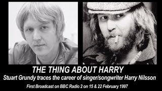 HARRY NILSSON The Thing About Harry Radio Documentary [upl. by Radmilla]