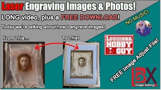 😲 How to Laser Engrave Photos Images and Artwork with a few simple tricks [upl. by Neitsirk884]