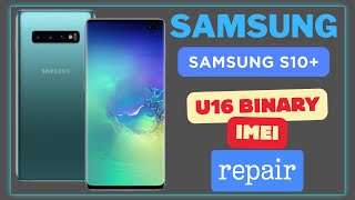 Samsung S10 IMEI REPAIR  G975F U16  UG Binary  2024 [upl. by Ahtimat]