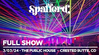 Spafford  30324  SpaffSki 2024  The Public House  Crested Butte CO FULL SHOW [upl. by Raclima]