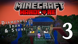 quotDiamonds Iron amp Stonequot  Hardcore Minecraft Survival  Episode 3 LetsPlay [upl. by Hilbert]