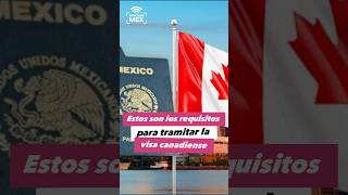 Estos son los requisitos para tramitar la visa canadiense viral noticias apartadomex [upl. by Weidner]