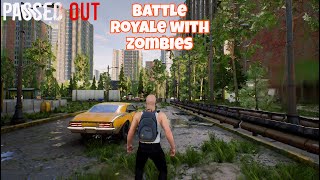 Zombies Battle Royale  Passed Out Prologue  Free to Play  Gameplay [upl. by Fabrin881]