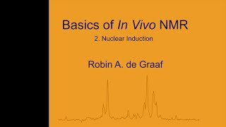 2 Nuclear Induction [upl. by Hildick]