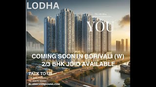 Lodha Discover the Luxury at Borivali West  Coming Soon [upl. by Rape]