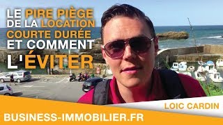 Le Pire Piège de la location courte durée et comment léviter [upl. by Nylaras]