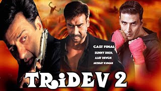 Tridev 2  गलत है फिल्म का title Mouni Roy  Sunil shetty  Ajay Devgn  Rajiv Roy  Akshay kumar [upl. by Nahsad]