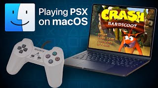 How to play PlayStation Games on your Mac PSX  PS1 emulation on macOS [upl. by Sauls598]