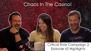 Chaos In The Casino  Critical Role Episode 42 Highlights and Funny Moments [upl. by Ahsinehs]