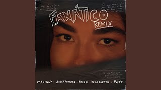 Fanático feat Feid amp De La Ghetto Remix [upl. by Sillig]